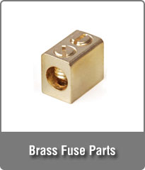 Brass Fuse Parts